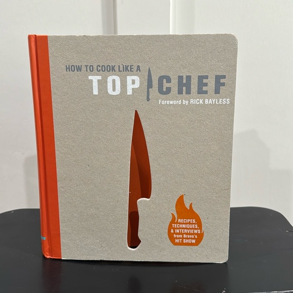 Bravo Media - How to Cook Like a Top Chef - Foreword by Rick Bayless - Picture 1 of 6